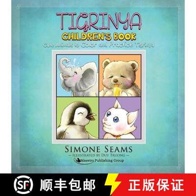 【3-4周达】Tigrinya Children's Book: Cute Animals to Color and Practice Tigrinya [9781619495241]