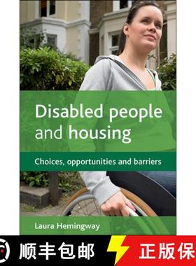 【2-3周达】Disabled People and Housing: Choices, Opportunities and Barriers [9781847428066]