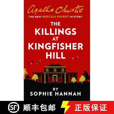 Killings at Kingfisher Hill: The New Hercule Poirot Mystery [9780008264567]
