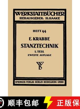 【3-4周达】Stanztechnik: Erster Teil, Schnittechnik, Technologie Des Schneidens UEberblick UEber Die ... [9783662373767]