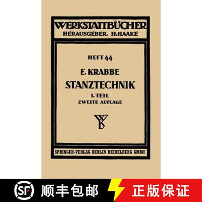 【3-4周达】Stanztechnik: Erster Teil, Schnittechnik, Technologie Des Schneidens UEberblick UEber Die ... [9783662373767]