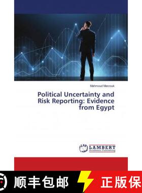 预订 Political Uncertainty and Risk Reporting: Evidence from Egypt [9786139955794]