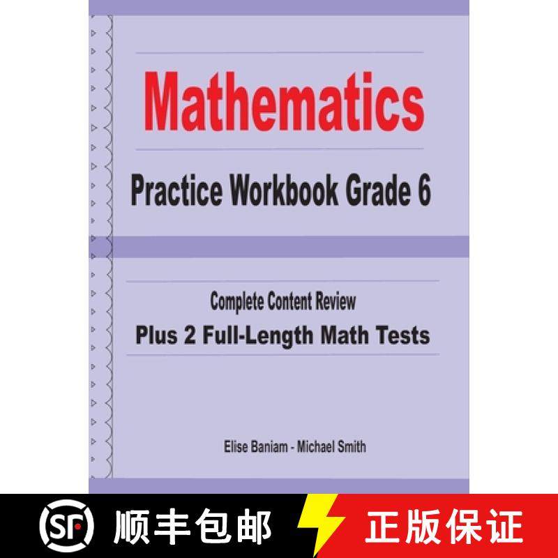预订 Mathematics Practice Workbook Grade 6: Complete Content Review Plus 2 Full-length Math Tests [9781636200279]