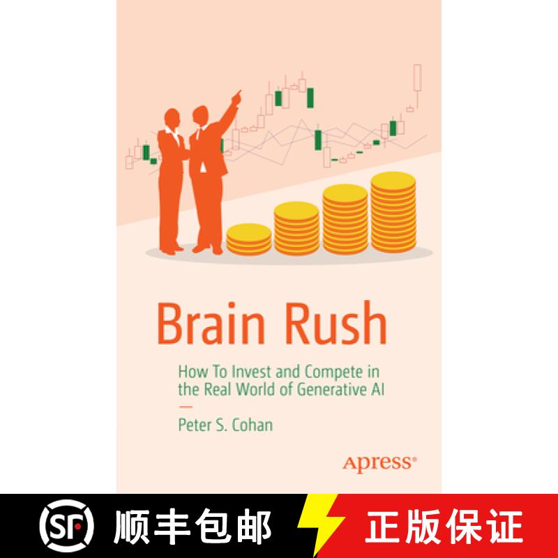 【3-4周达】Brain Rush: How to Invest and Compete in the $7 Trillion Generative AI Ecosystem [9798868803178]