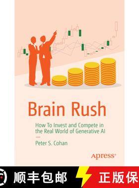 【3-4周达】Brain Rush: How to Invest and Compete in the $7 Trillion Generative AI Ecosystem [9798868803178]