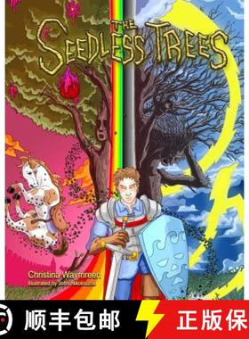 【3-4周达】The Seedless Trees [9780996013208]