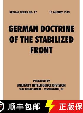 【3-4周达】German Doctrine of the Stabilized Front (Special Series, no. 17) [9781780390772]