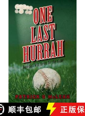 预订 One Last Hurrah: Baseball will never be the same [9780615677262]