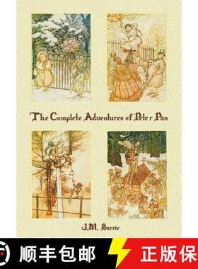 【3-4周达】Complete Adventures of Peter Pan (complete and unabridged) includes: The Little White Bird... [9781781394816]