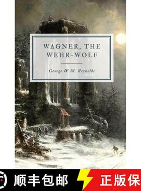 【3-4周达】Wagner, the Wehr-Wolf [9781087949123]