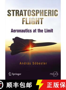 【3-4周达】Stratospheric Flight : Aeronautics at the Limit [9781441994578]