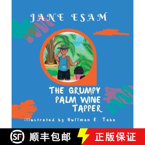 【3-4周达】精装 The Grumpy Palm Wine Tapper [9788269223743]