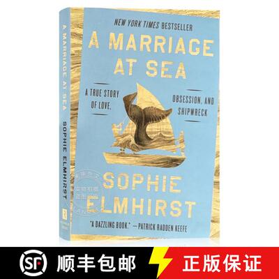 现货 精装 海上婚姻 A Marriage at Sea: A True Story of Love, Obsession, and Shipwreck [9780593854280]