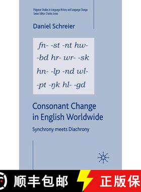 【3-4周达】Consonant Change in English Worldwide: Synchrony Meets Diachrony [9781403998248]