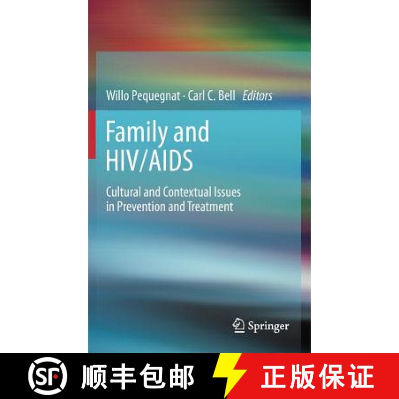 【3-4周达】Family and HIV/AIDS : Cultural and Contextual Issues in Prevention and Treatment [9781461404385]