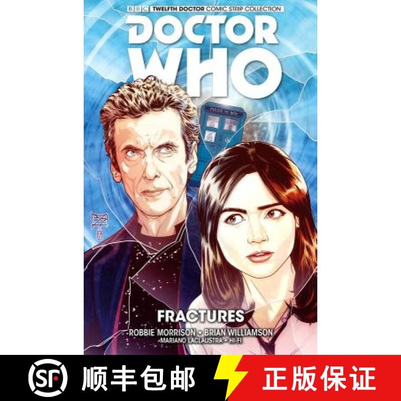 【2-3周达】Doctor Who: The Twelfth Doctor, Volume 2: Fractures [9781782766599]