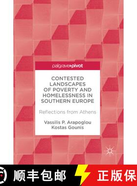 【3-4周达】Contested Landscapes of Poverty and Homelessness In Southern Europe : Reflections from Ath... [9783319624518]