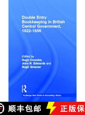 【3-4周达】Double Entry Bookkeeping in British Central Government: 1822-1856 [9780815330363]