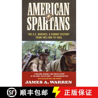 【3-4周达】American Spartans: The U.S. Marines: A Combat History from Iwo Jima to Iraq [9781451607444]