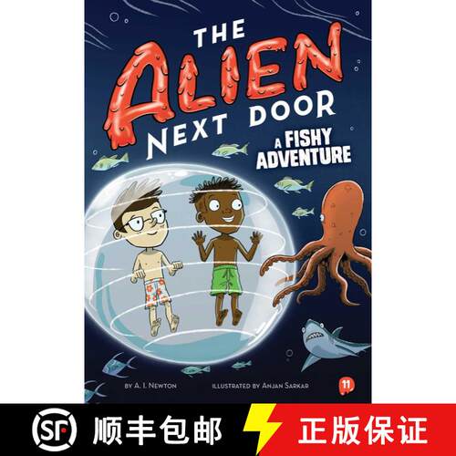 【3-4周达】精装 The Alien Next Door 11: A Fishy Adventure [9781499817225]