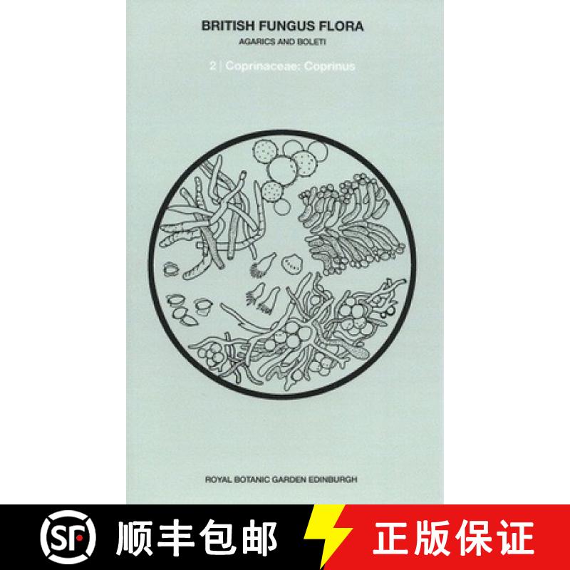 【3-4周达】British Fungus Flora: Agarics and Boleti 2: Coprinaceae: Coprinus [9780114915650]