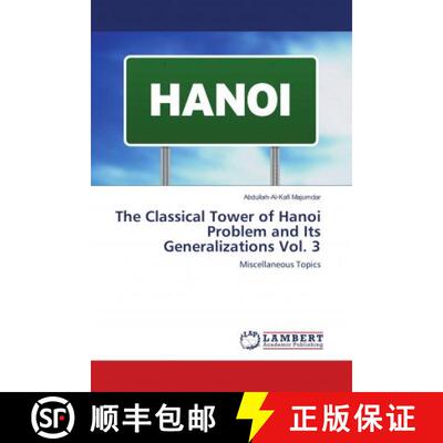 预订 The Classical Tower of Hanoi Problem and Its Generalizations Vol. 3 [9786139891221]