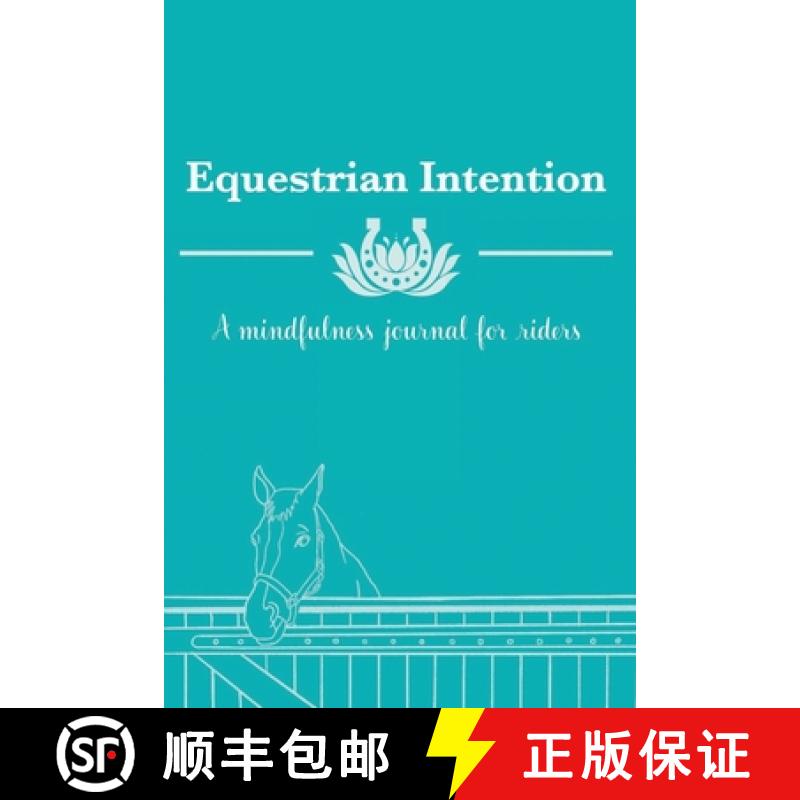 【2-3周达】Equestrian Intention: A Mindfulness Journal for Riders [9781678177843]