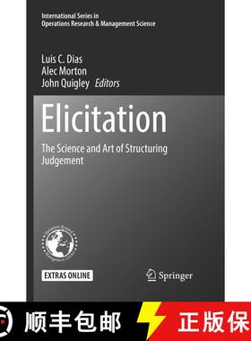 【3-4周达】Elicitation : The Science and Art of Structuring Judgement (Softcover reprint of the origi... [9783319879376]