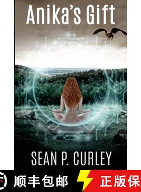 【3-4周达】Anika's Gift: Colonizing Humanity's First New World [9781387784110]