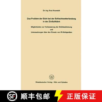 【3-4周达】Problem Der Sicht Bei Der Schlechtwetterlandung in Der Zivilluftfahrt: Moeglichkeiten Zur ... [9783322980144]