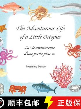 预订 The Adventurous Life of a Little Octopus - La Vita Avventurosa di un Piccolo Polpo [9788892659506]
