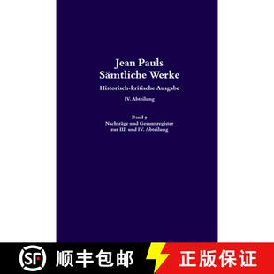 【3-4周达】精装 Nachträge und Gesamtregister zur III. und IV. Abteilung [9783110500172]