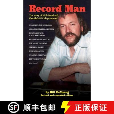 【2-3周达】Record Man: The Story of Phil Gernhard, Florida's No 1 Hit Producer [9781964239088]