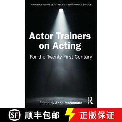【3-4周达】Actor Trainers on Acting: For the Twenty First Century [9781032674834]