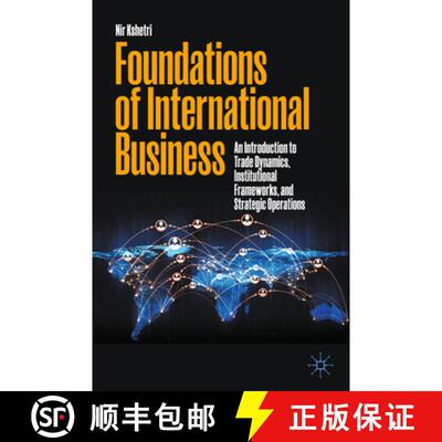 【3-4周达】Foundations of International Business : An Introduction to Trade Dynamics, Institutional F... [9783032032430]