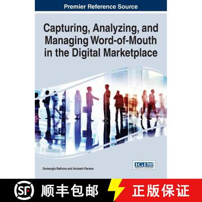 【3-4周达】精装 Capturing, Analyzing, and Managing Word-of-Mouth in the Digital Marketplace [9781466694491]
