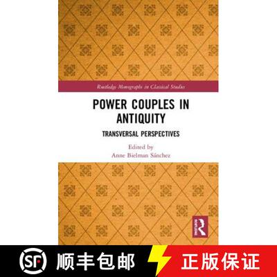【3-4周达】Power Couples in Antiquity : Transversal Perspectives [9781138575264]