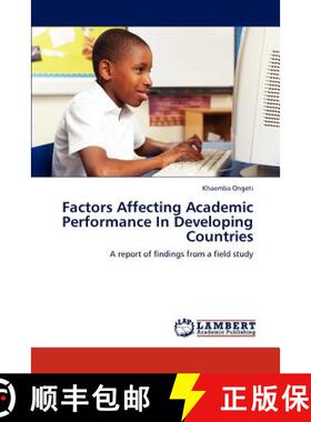预订 Factors Affecting Academic Performance In Developing Countries [9783848492244]
