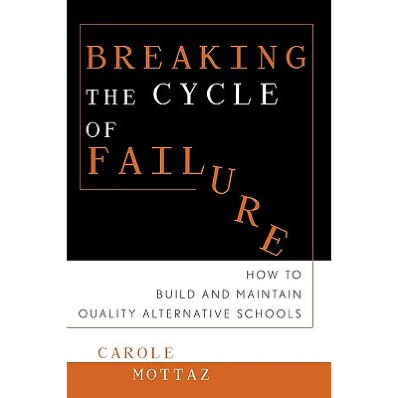 预订 breaking the cycle of failure: how t. [9780810841918]