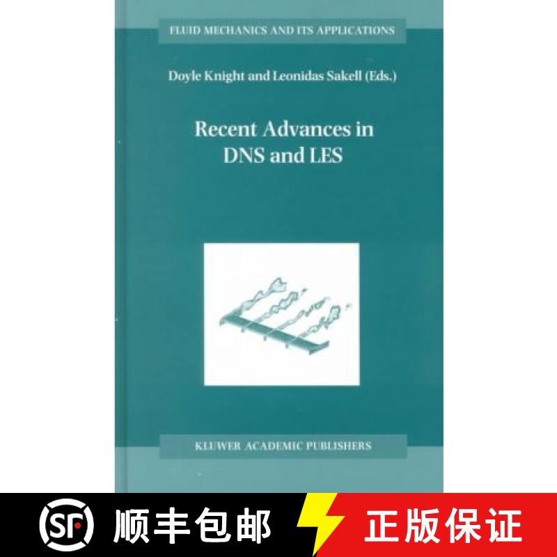 【3-4周达】Recent Advances in DNS and LES: Proceedings of the Second AFOSR Conference held at Rutgers... [9780792360049]