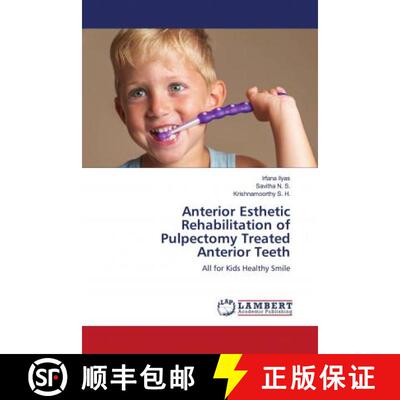 预订 Anterior Esthetic Rehabilitation of Pulpectomy Treated Anterior Teeth [9786202681667]