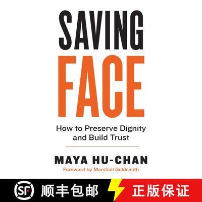 【3-4周达】Saving Face: How to Preserve Dignity and Build Trust [9781523088607]