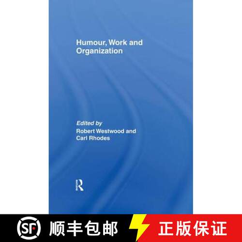 【3-4周达】精装 Humour, Work and Organization [9780415384124]