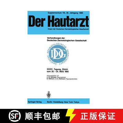 【3-4周达】Verhandlungen der Deutschen Dermatologischen Gesellschaft: XXXIV. Tagung gehalten in Züri... [9783540158448]