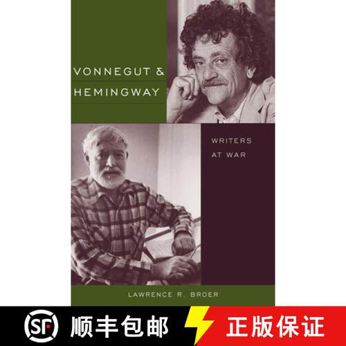 预订 精装 Vonnegut and Hemingway – Writers at War [9781611170351]