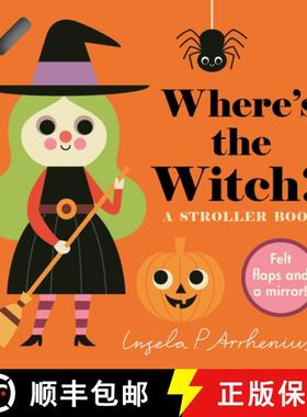 【3-4周达】Where's the Witch?: A Stroller Book: (An Interactive, Sensory Lift-the-Flap Book with Felt... [9781536241419]