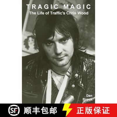【3-4周达】Tragic Magic: The Life of Traffic's Chris Wood [9781910773192]