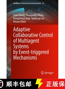 【3-4周达】精装 Adaptive Collaborative Control of Multiagent Systems by Event-Triggered Mechanisms [9789819778652]