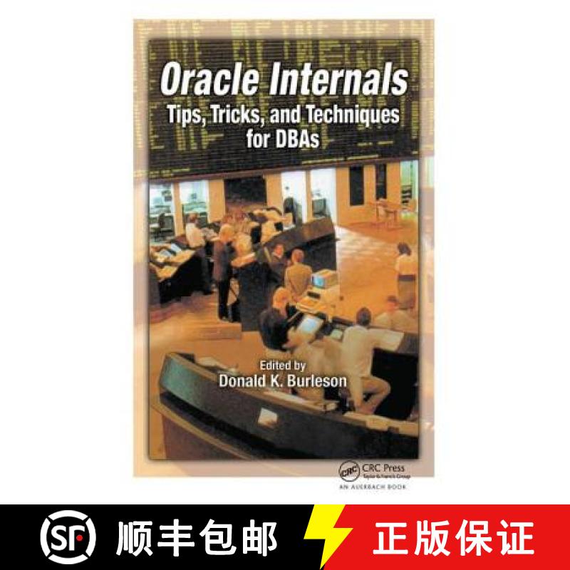 【3-4周达】Oracle Internals: Tips, Tricks, and Techniques for DBAs [9781138416550]