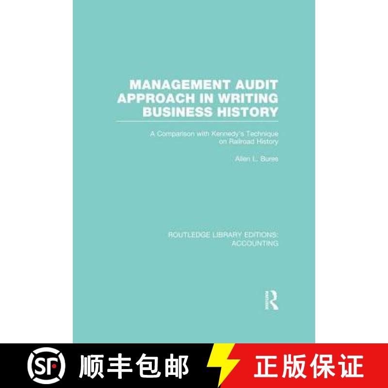 【3-4周达】Management Audit Approach in Writing Business History (RLE Accounting): A Comparison with ... [9781138980273]